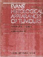 EVANS' HISTOLOGICAL APPEARANCES OF TUMOURS VOLUME 1 THIRD EDITION