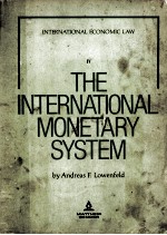 The International Monetary System