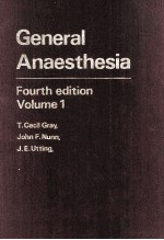 GENERAL ANAESTHESIA FOURTH EDITION VOLUME 1