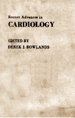 RECENT ADVANCES IN CARDIOLOGY