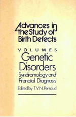 ADVANCES IN THE STUDY OF BIRTH DEFECTS VOLUME 5 GENETIC DISORDERS