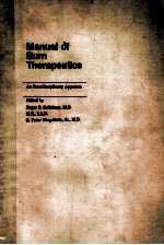 MANUAL OF BURN THERAPEUTICS:AN INTERDISCIPLINARY APPROACH