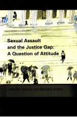 Sexual Assault and the Justice Gap:A Question of Attitude