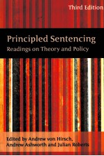 PRINCIPLED SENTENCING READINGS ON THEORY AND POLICY THIRD EDITION