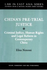 CHINA'S PRE TRIAL-JUSTICE CRIMINAL JUSTICE