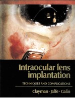 Intraocular Lens Implantation:Techniques and Complications