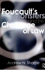 Foucault's Monsters and the Challenge of Law