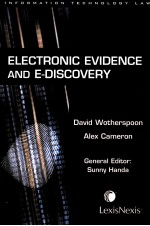 Electronic evidence and e-discovery