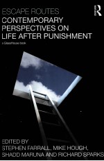 ESCAPE ROUTES CONTEMPORARY PERSPECTIVES ON LIFE AFTER PUNISHMENT