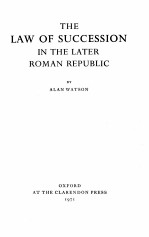 The law of succession in the later Roman Republic