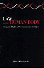 LAW AND THE HUMAN BODY  PROPERTY RIGHTS