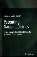 PATENTING NANOMEDICINES LEGAL ASPECTS