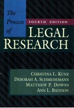 THE PROCESS OF LEGAL RESEARCH FOURTH EDITION