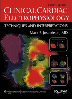 CLINICAL CARDIAC ELECTROPHYSIOLOGY TECHNIQUES AND INTERPRETATIONS FOURTH EDITION