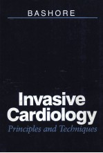 INVASIVE CARDIOLOGY:PRINCIPLES AND TECHNIQUES