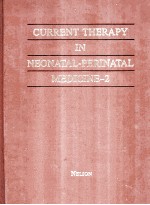 CURRENT THERAPY IN NEONATAL-PERINATAL MEDICINE 2