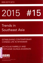 TRENDS IN SOUTHEAST ASIA ESTABLISHING CONTEMPORARY CHINESE LIFE IN MYANMAR NICHOLAS FARRELLY AND STE