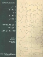 2010 State by state guide to workplace safety regulation