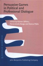 Persuasive Games In Political And Professional Dialogue