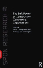 THE SOFT POWER OF CONSTRUCTION CONTRACTING ORGANISATIONS