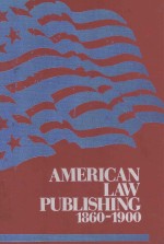 American law publishing 1860-1900