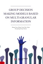 GROUP DECISION MAKING MODELS BASED ON MULTI-GRANULAR INFORMATION