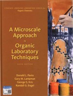 A Microscale Approach To Organic Laboratory Techniques