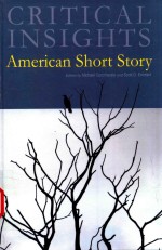 CRITICAL INSIGHTS AMERICAN SHORT STORY