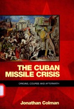 THE CUBAN MISSILE CRISIS ORIGINS