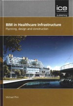 BIM in Healthcare Infrastructure