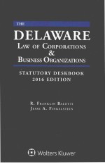 The Delaware law of corporations & business organizations