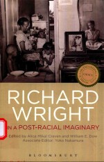 RICHARD WRIGHT IN A POST-RACIAL IMAGINARY