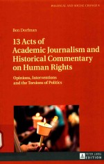 13 acts of academic journalism and historical commentary on human rights