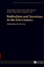 Radicalism and terrorism in the 21st century