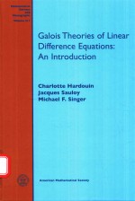 GALOIS THEORIES OF LINEAR DIFFERENCE EQUATIONS:AN INTRODUCTION