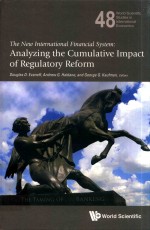 THE NEW INTERNATIONAL FINANCIAL SYSTEM:ANALYZING THE CUMULATIVE IMPACT OF REGULATORY REFORM