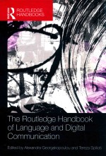 THE ROUTLEDGE HANDBOOK OF LANGUAGE AND DIGITAL COMMUNICATION