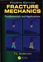 Fracture Mechanics Fundamentals and Applications