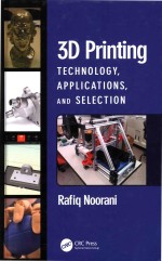 3D Printing Technology Applications and Selection