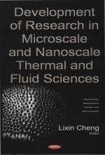 Development Of Research In Microscale And Nanoscale Thermal And Fluid Sciences