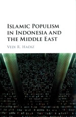 ISLAMIC POPULISM IN INDONESIA AND THE MIDDLE EAST