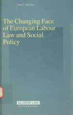 The changing face of European labour law and social policy