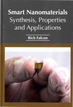 Smart Nanomaterials Synthesis Properties and Applications