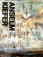 ANSELM KIEFER A MONOGRAPH