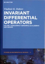 Invariant differential operators Volume 1 Noncompact semisimple lie algebras and groups