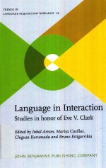 LANGUAGE IN INTERACTION STUDIES IN HONOR OF EVE V.CLARK