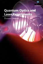 Quantum Optics and Laser Experiments