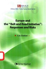 EUROPE AND THE“BBELT AND ROAD INITIATIVE”RESPONSES AND RISKS