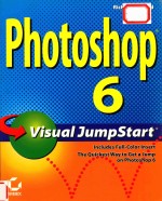 PHOTOSHOP 6 VISUAL JUMPSTART