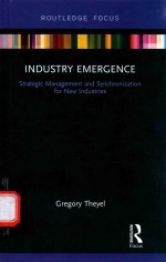 INDUSTRY EMERGENCE STRATEGIC MANAGEMENT AND SYNCHRONIZATION FOR NEW INDUSTRIES